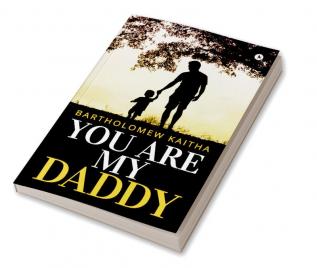 You Are My Daddy