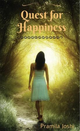 Quest for Happiness