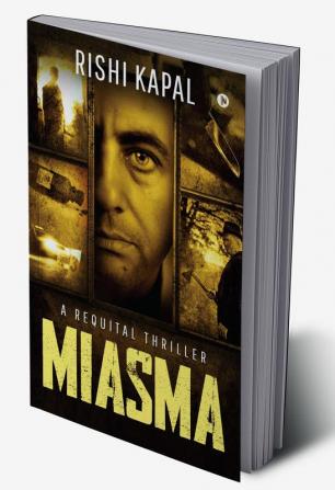 Miasma : A Requital Thriller