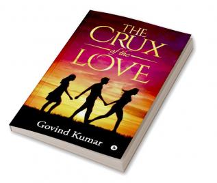 The Crux of the Love