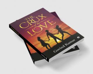 The Crux of the Love