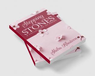 Stepping Stones : A Collection of Poems