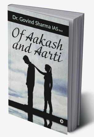 Of Aakash and Aarti