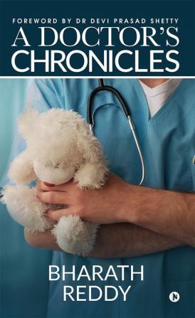 A Doctor’s Chronicles