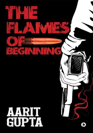 THE FLAMES OF BEGINNING