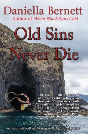 Old Sins Never Die: An Emmeline Kirby & Gregory Longdon Mystery: 6