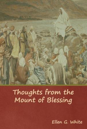 Thoughts from the Mount of Blessing