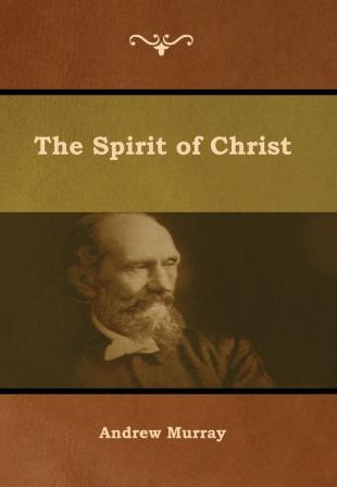 The Spirit of Christ