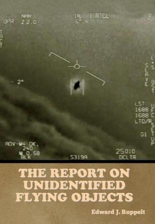 The Report on Unidentified Flying Objects