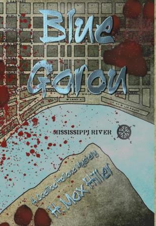 Blue Garou: A Cadillac Holland Mystery: 2 (Cadillac Holland Mysteries)