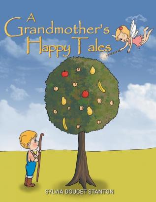 A Grandmother's Happy Tales