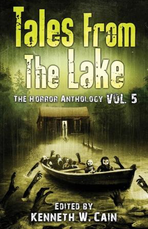 Tales from The Lake Vol.5: The Horror Anthology