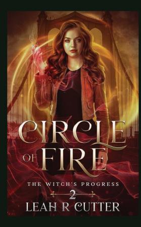 Circle of Fire: 2 (The Witch's Progress)