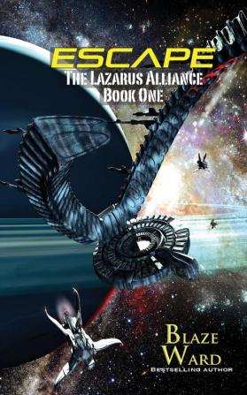 Escape: 1 (The Lazarus Alliance)