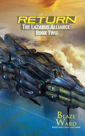 Return: 2 (The Lazarus Alliance)