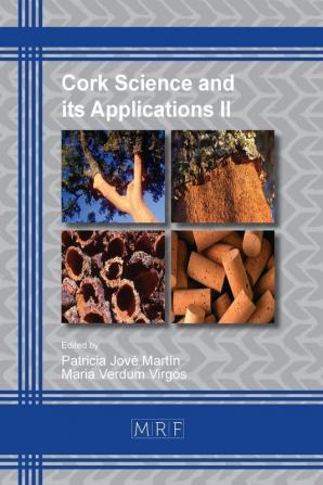 Cork Science and its Applications II: 14 (Materials Research Proceedings)