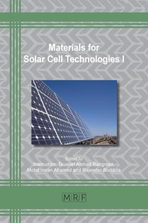 Materials for Solar Cell Technologies I: 88 (Materials Research Foundations)