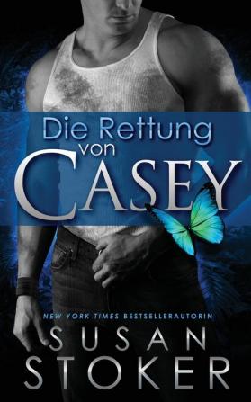 Die Rettung von Casey: 7 (Die Delta Force Heroes)