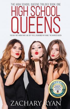 High School Queens: 1 (High School Queens Trilogy)