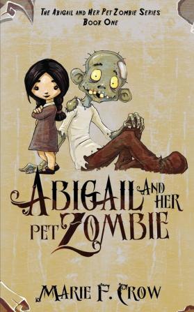 Abigail and her Pet Zombie: 2