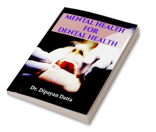 Mental Health for Dental Health