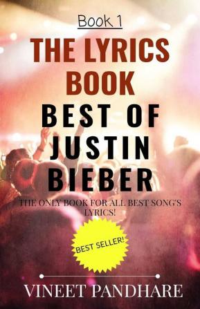 The Lyrics Book - Best Of Justin Bieber