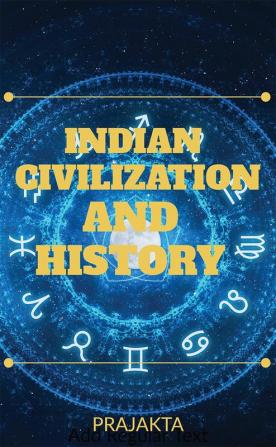 Indian Civilization : Indian history