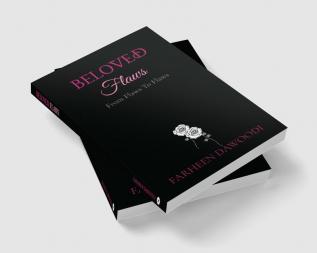 BELOVED FLAWS : From flaws To flaws