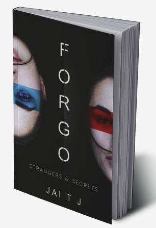 Forgo : Strangers &amp; Secrets