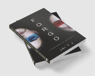 Forgo : Strangers &amp; Secrets