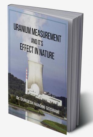 Uranium measurement and it's effect in nature : Uranium anlysis methodology