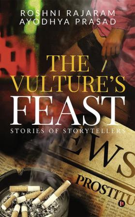 The Vulture's Feast : Stories of storytellers