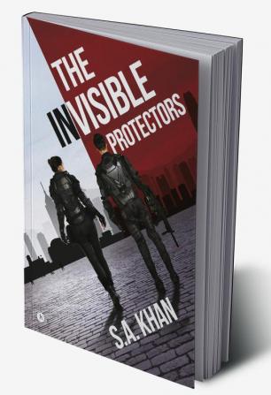 The Invisible Protectors