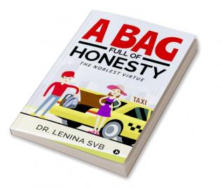 A Bag Full of Honesty : The noblest virtue