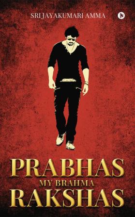 Prabhas My Brahma Rakshas