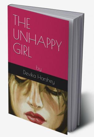 The Unhappy Girl