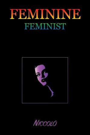 Feminine Feminist: A Missing Link Eluding Discovery