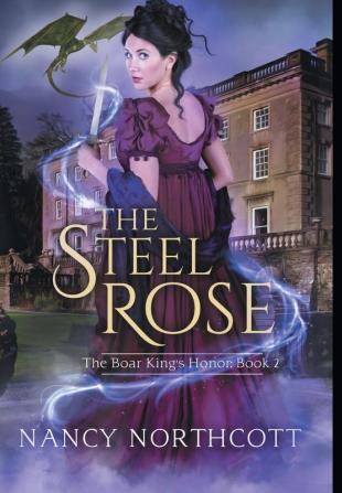 The Steel Rose