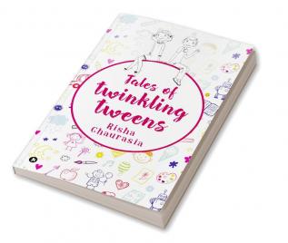 Tales of Twinkling Tweens