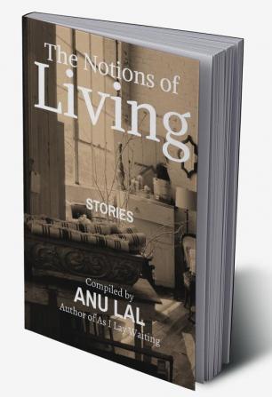 The Notions of Living : Stories