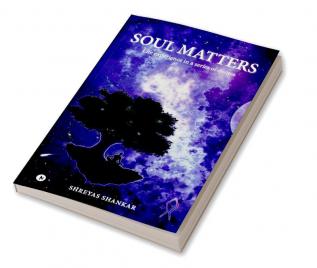 Soul Matters : Life experience in a series of quotes