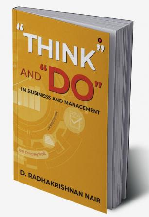 â€œThinkâ€¿ And â€œDoâ€¿ in Business and Management