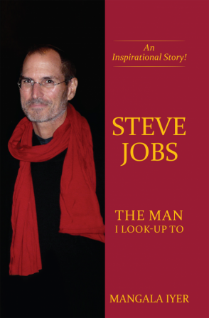 Steve Jobs - The Man I Look-Up To