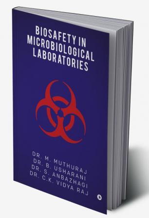 Biosafety in Microbiological Laboratories