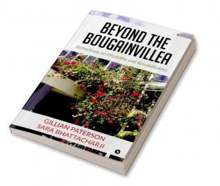 Beyond the Bougainvillea: Reflections on Disability and Rehabilitation