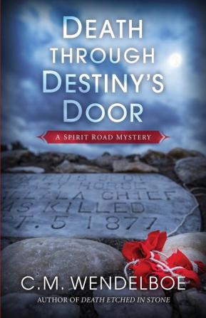 Death through Destiny's Door: 5 (Spirit Road Mystery)