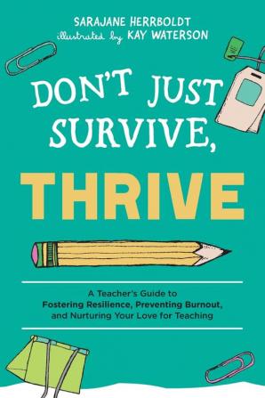 Don't Just Survive, Thrive