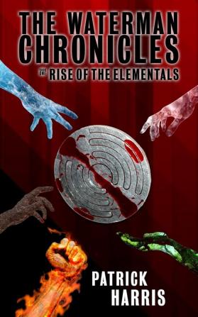 The Waterman Chronicles: Rise of the Elementals: 1