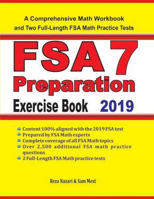 FSA 7 Math Preparation Exercise Book: A Comprehensive Math Workbook and Two Full-Length FSA 7 Math Practice Tests