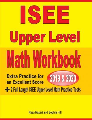 ISEE Upper Level Math Workbook 2019 & 2020